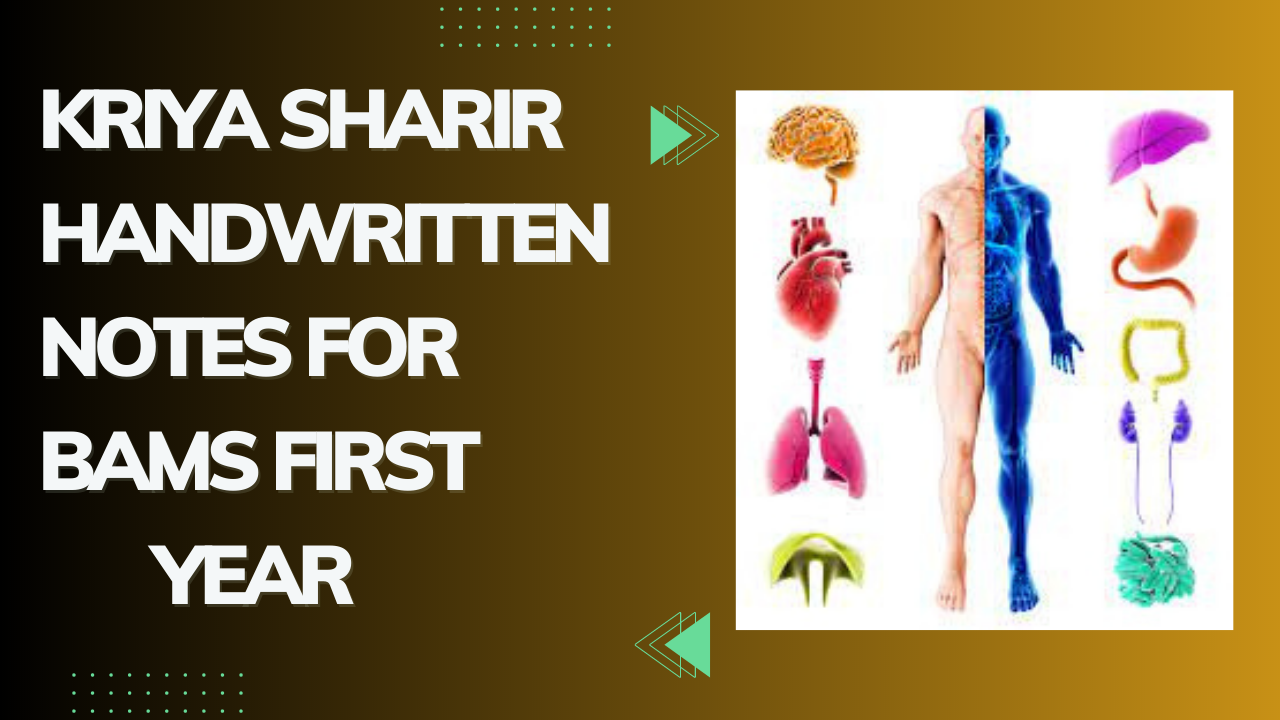 Kriya Sharir Handwritten Notes Pdf [Download] -